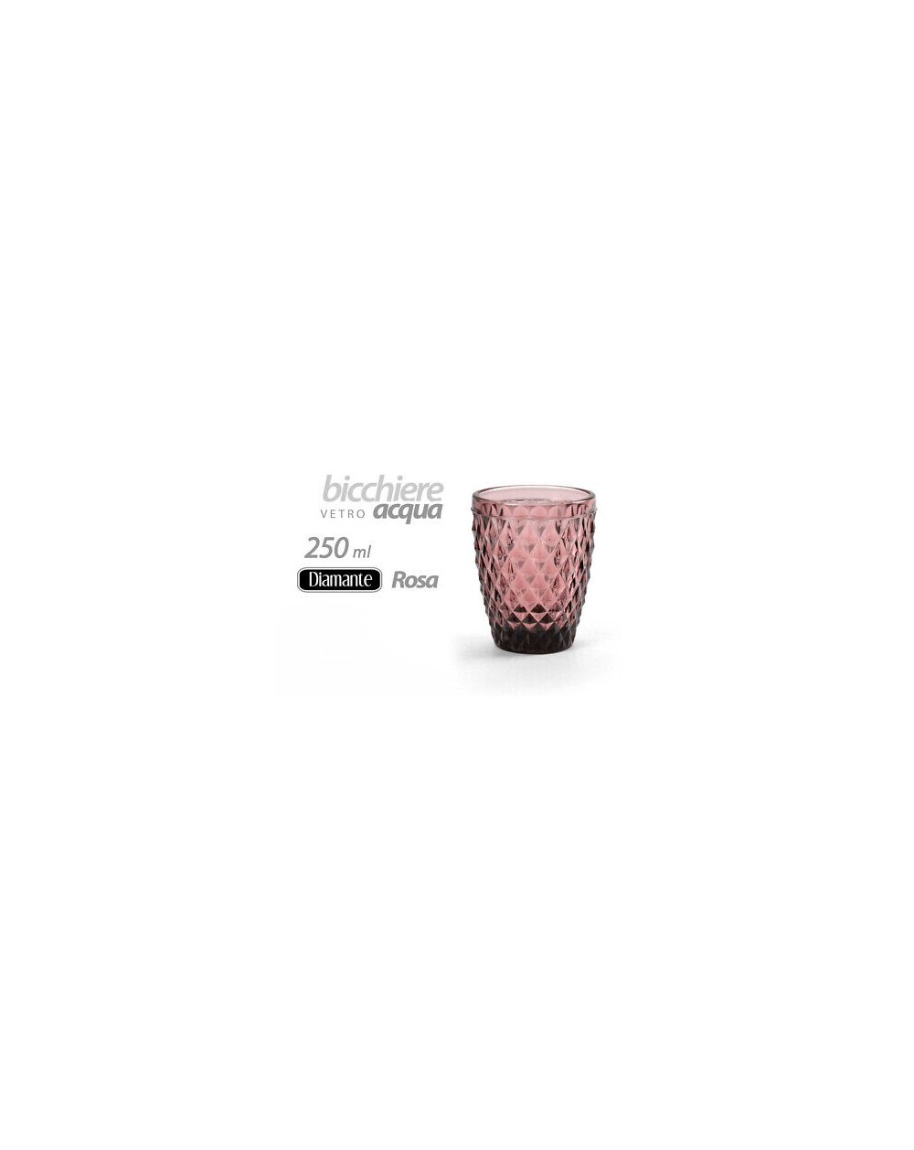 BICCHIERE 250cc DIAM ROSA  820557
