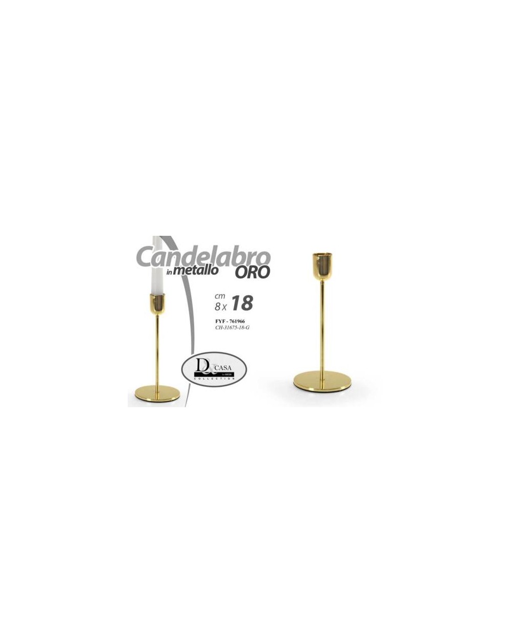CANDELABRO 8X18CM ORO  8025569761966